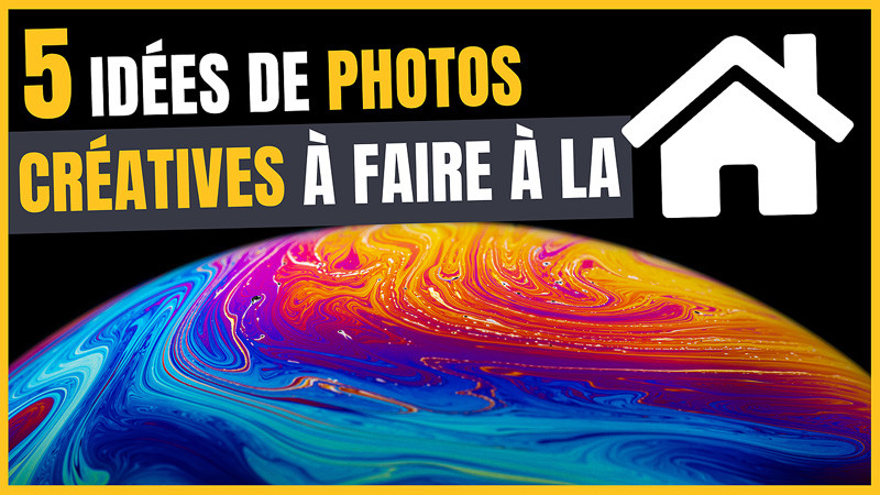 5 Idées de photos créatives à faire à la maison