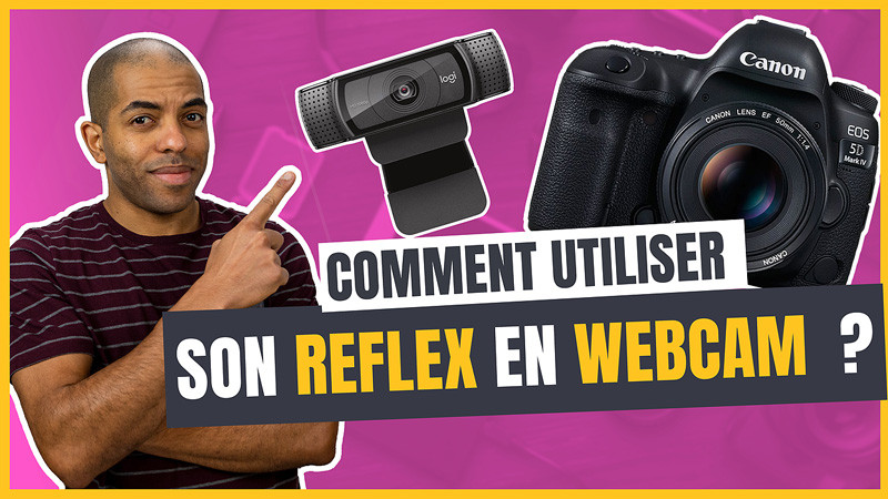 Comment utiliser son appareil photo en webcam