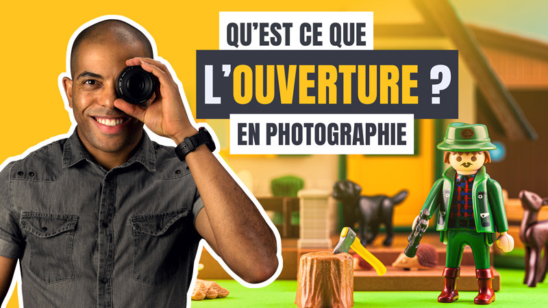 Qu’est ce que l’ouverture en photographie