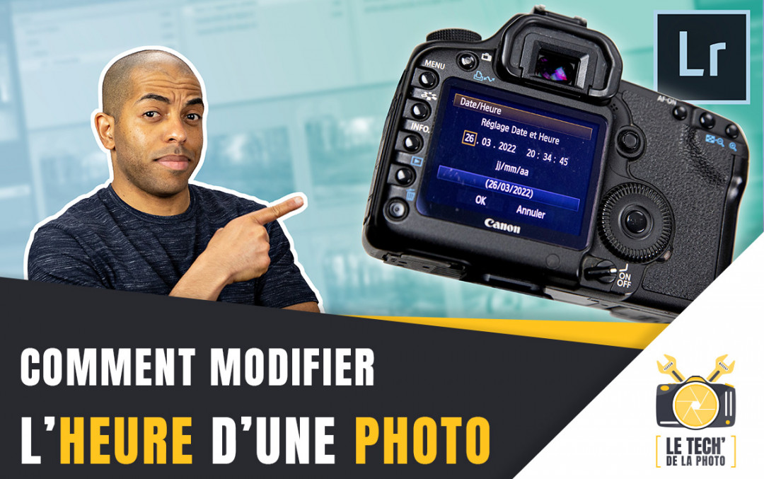 Comment modifier la date et l'heure de capture d'une photo avec Lightroom