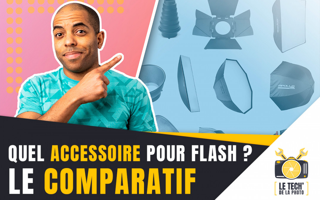 Quel accessoire utiliser pour son flash ? (les modificateurs de lumière photo)