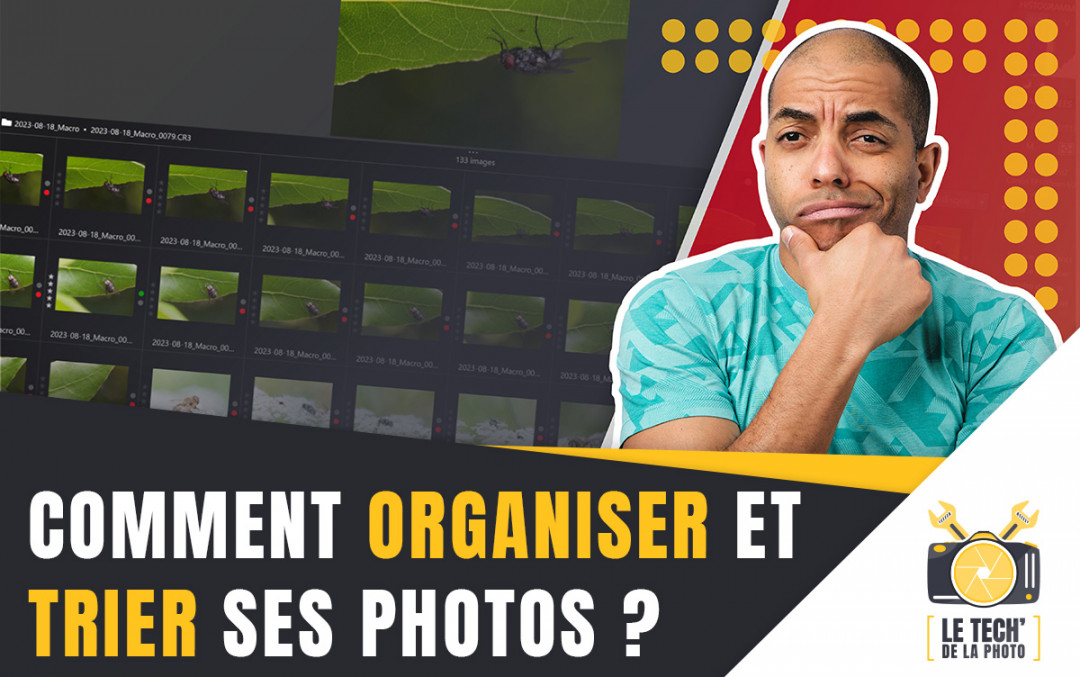 Comment organiser et trier ses photos ?