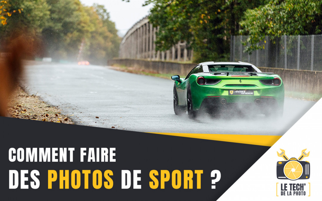 Comment faire des photos de sport