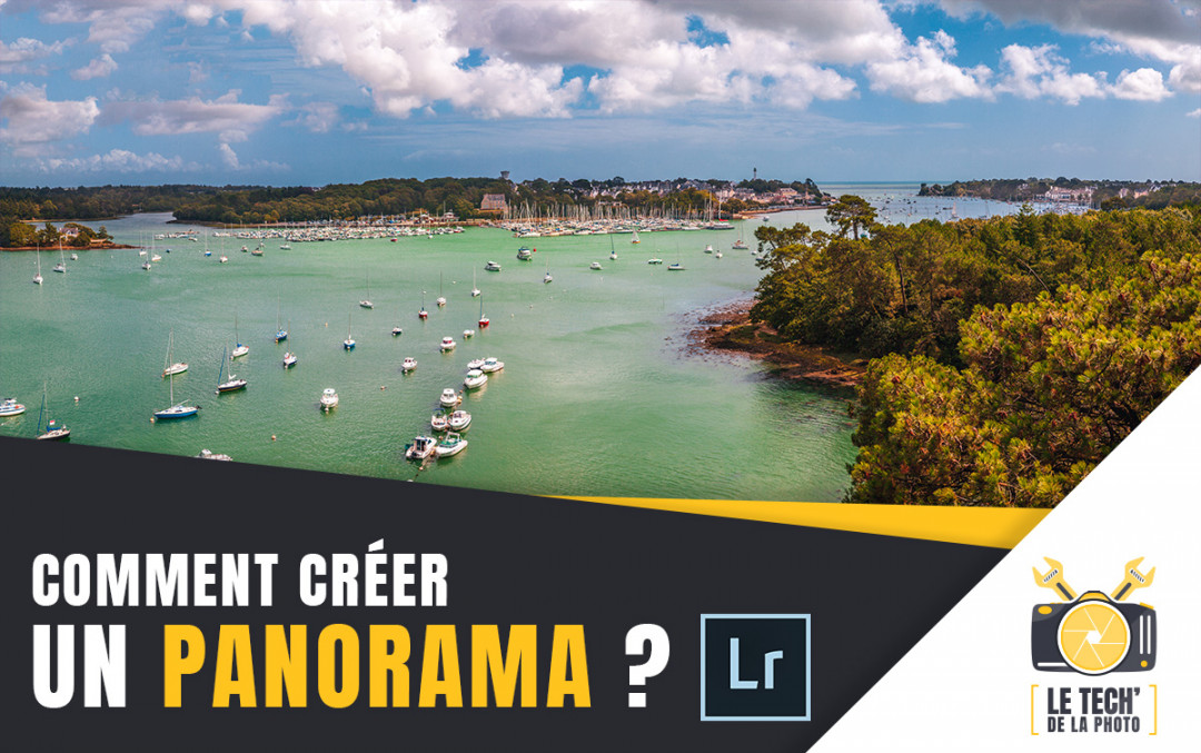 Comment créer un panorama avec Lightroom (photo paysage)